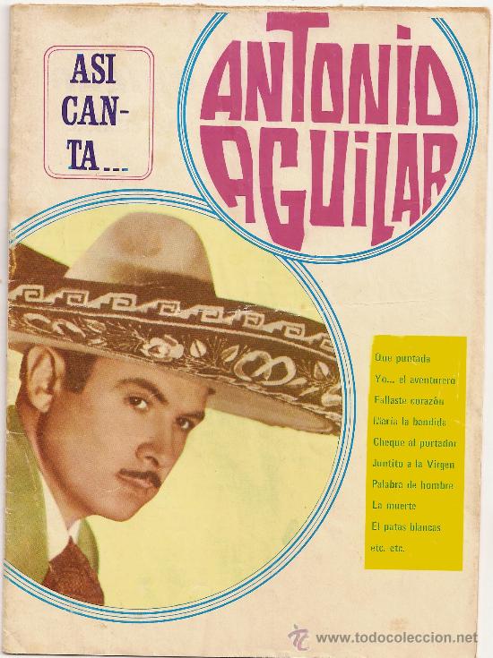 Catalogues de Musique: Antonio Aguilar-cancionero