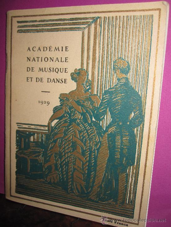 Cat&aacute;logos de m&uacute;sica: BELLO PROGRAMA DE MANO DE LA ACADEMIA FRANCESA DE M&Uacute;SICA Y DANZA DE 1929, ILUSTRACIONES, FOTOGRAF&Iacute;AS