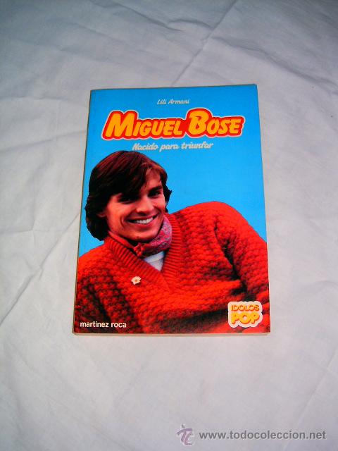 Catalogues de Musique: MIGUEL BOS&Eacute; &middot; NACIDO PARA TRIUNFAR. Idolos POP