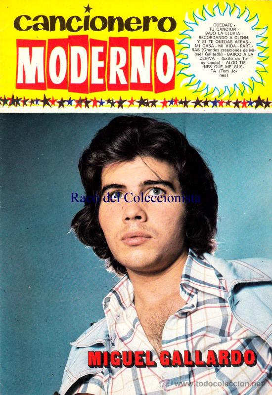 Cat&aacute;logos de m&uacute;sica: CANCIONERO MODERNO N&ordm; 154 MIGUEL GALLARDO. MI CASA. BAJO LA LLUVIA. PEQUE&Ntilde;AS COSAS. PARTIRAS  ETC.
