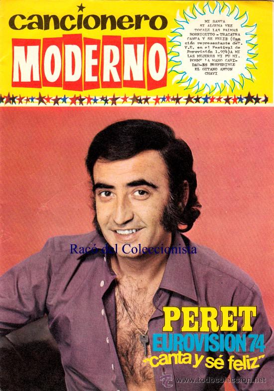 Cat&aacute;logos de M&uacute;sica: CANCIONERO MODERNO N&ordm; 143 PERET. EUROVISION 74 CANTA Y SE FELIZ. UNA LAGRIMA. ES PREFERIBLE R. ETC.