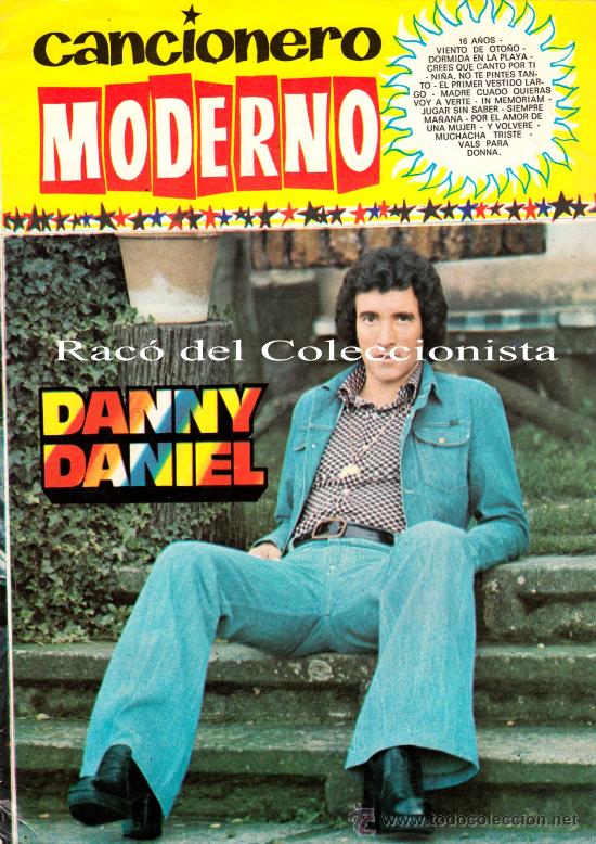 Catalogues de Musique: CANCIONERO MODERNO: DANNY DANIEL N&ordm; 156... NI&Ntilde;A NO TE PINTES TANTO. VIENTO DE OTO&Ntilde;O. CREES QUE  ...