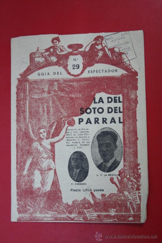 Cat&aacute;logos de M&uacute;sica: Antiguo Cancionero - Guia del Espectador: La del Soto del Parral