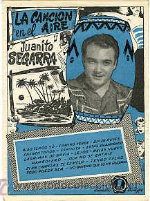 Cat&aacute;logos de M&uacute;sica: JUANITO SEGARRA.- LA CANCI&Oacute;N EN EL AIRE.- 16 P&Aacute;GINAS,  TAMA&Ntilde;O 11 x 14,8 CM.