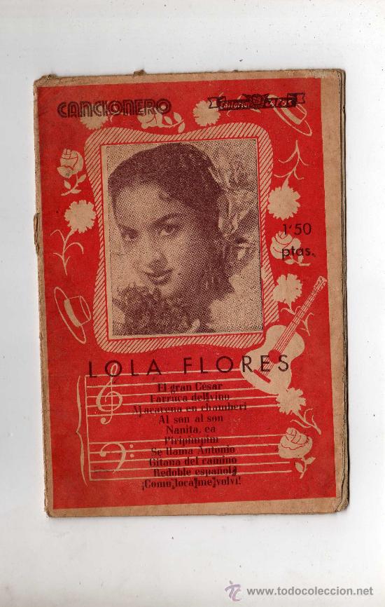 Catalogues de Musique: (M-ALB) CANCIONERO LOLA FLORES, EDT ALAS 1958 - 16 PAG, SE&Ntilde;ALES DE USO
