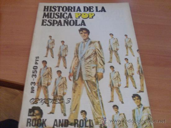Catalogues de Musique: HISTORIA DE LA MUSICA POP ESPA&Ntilde;OLA N&ordm; 3 EL ROCK AND ROLL . ELVIS PRESLEY (COB188)