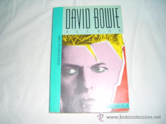 Cat&aacute;logos de M&uacute;sica: DAVID BOWIE AGENDA. J.M.ESCRIHUELA. MUSICA DE NUESTRO TIEMPO