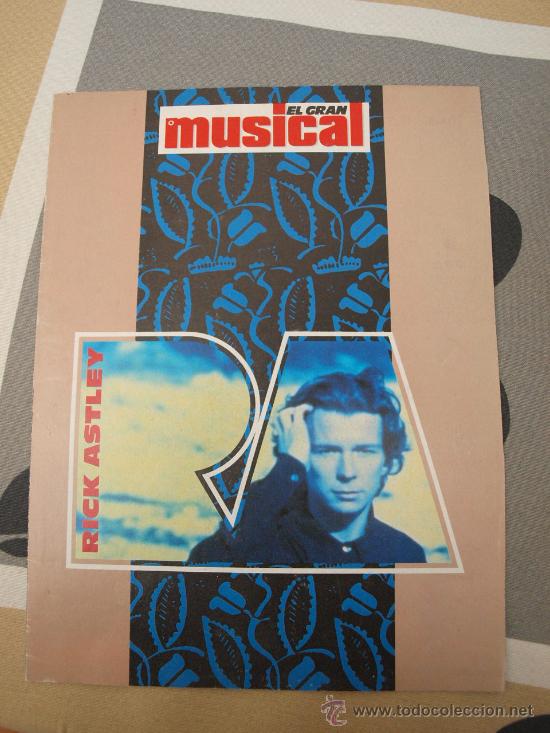 Musikkataloge: LIBRILLO EL GRAN MUSICAL RICK ASTLEY  16 PAGINAS