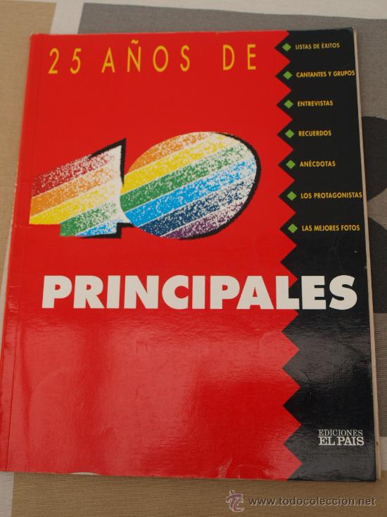 Musikkataloge: LIBRO REVISTA 25 A&Ntilde;OS 40 PRINCIPALES 160 PAGINAS PASTA DURA 1991