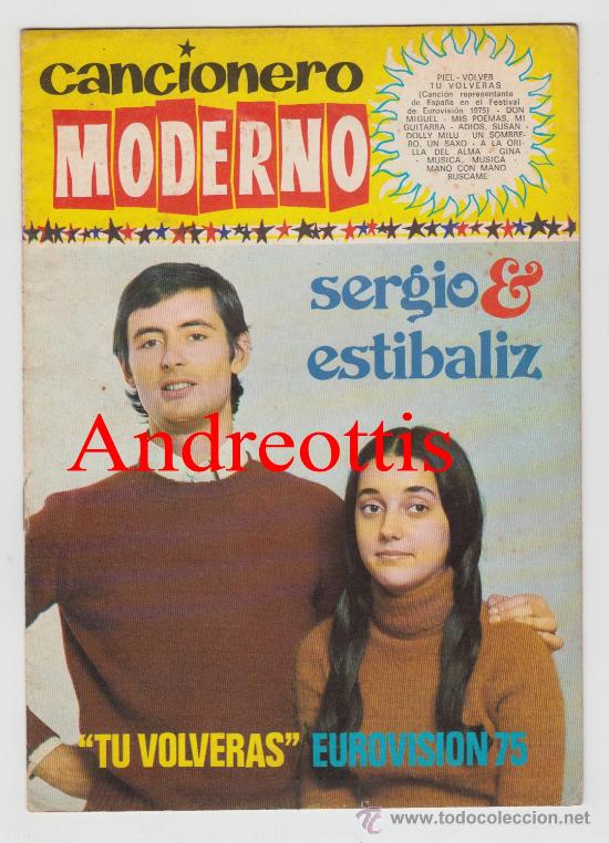 Catalogues de Musique: CANCIONERO MODERNO SERGIO & ESTIBALIZ EDICIONES ESTE A&Ntilde;O 1975