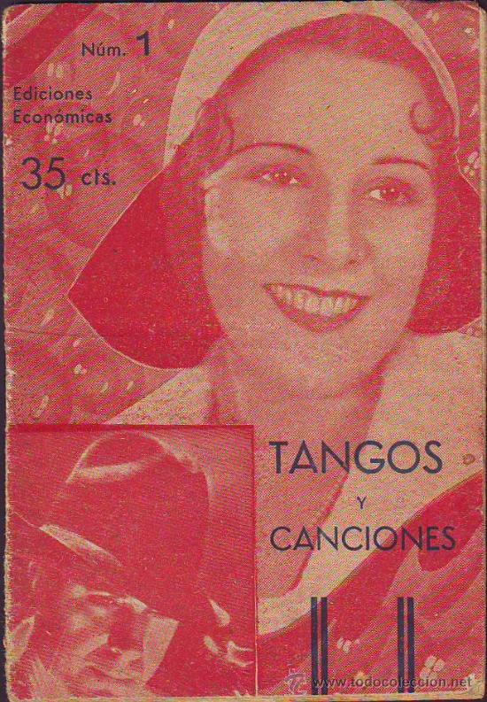 Cat&aacute;logos de M&uacute;sica: CANCIONERO DE TANGOS Y CANCIONES