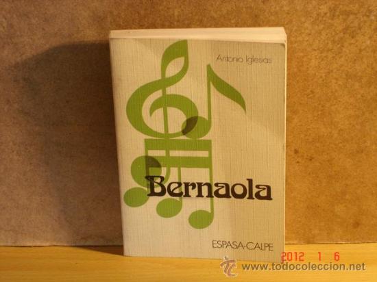 Cat&aacute;logos de M&uacute;sica: Bernaola - Antonio Iglesias Espasa-Calpe 1982