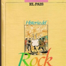 Catálogos de Música: HISTORIA DEL ROCK - EL PAIS - 1987 - ENCUADERNADO TAPA DURA