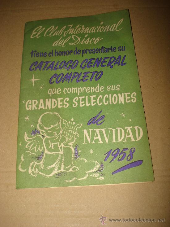 Catalogues de Musique: Antiguo Catalogo General Completo de CLUB INTERNACIONAL DEL DISCO . NAVIDAD A&ntilde;o 1958.