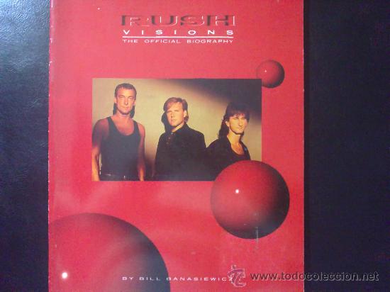 RUSH, VISIONS. THE OFFICIAL BIOGRAPHY - LIBRO EN INGLÉS