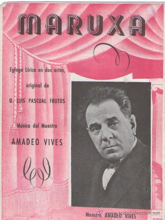 Musikkataloge: Folleto de la egloga l&iacute;rica Maruxa, m&uacute;sica del maestro Amadeo Vives