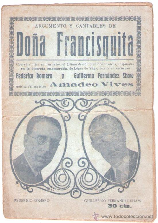 Catalogues de Musique: Folleto de la comedia l&iacute;rica Do&ntilde;a Francisquita, maestro Amadeo Vives, 1934.