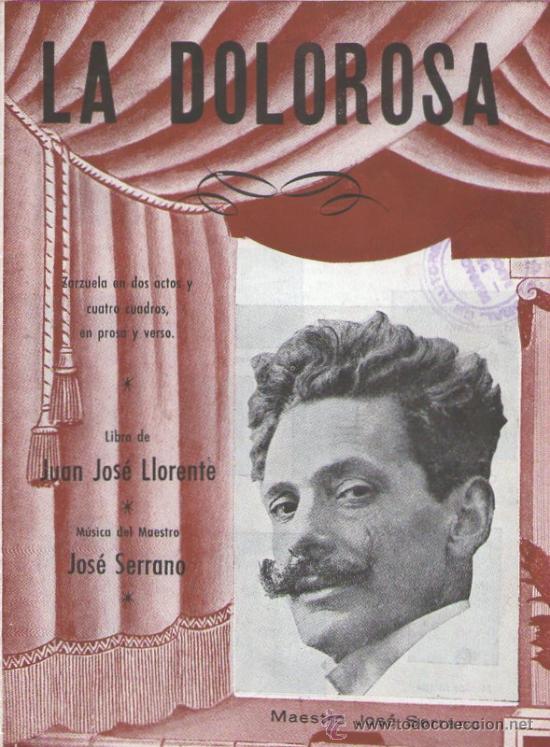 Catalogues de Musique: Folleto de la zarzuela La Dolorosa, maestro Jose Serrano