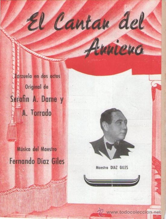 Catalogues de Musique: Folleto de la zarzuela El cantar del arriero, maesto Fernando Diaz Giles
