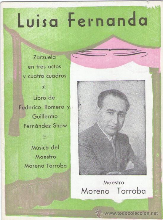 Musikkataloge: Folleto de la zarzuela Luisa Fernanda, maestro Federico Moreno Torroba.