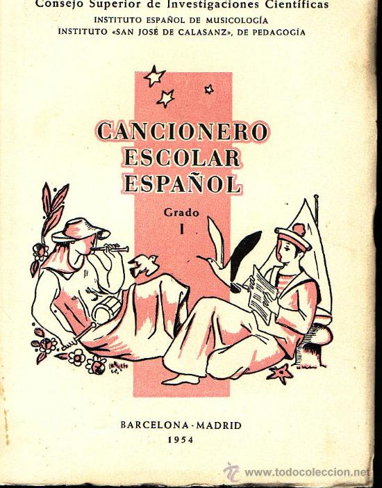 Cat&aacute;logos de M&uacute;sica: CANCIONERO ESCOLAR ESPA&Ntilde;OL. (Grado I). Tom&aacute;s, Juan.- Romeu Figueras, Jos&eacute;.