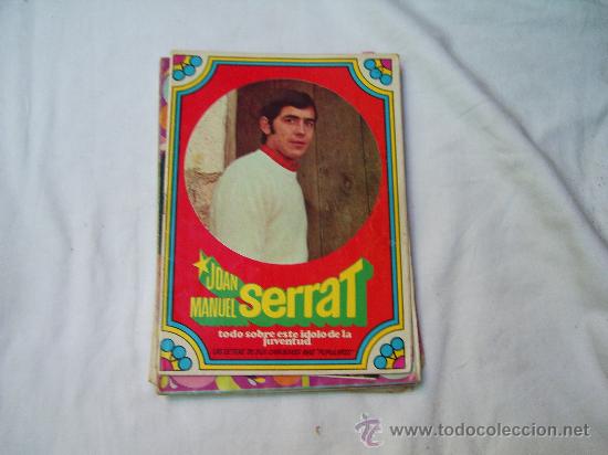 Catalogues de Musique: JOAN MANUEL SERRAT. TODO SOBRE ESTE IDOLO DE LA JUVENTUD. LAS LETRAS DE SUS CANCIONES MAS POPULARES