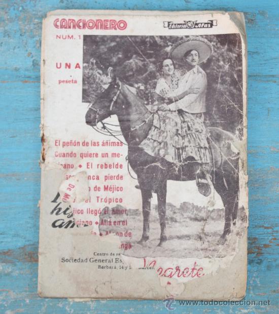 Catalogues de Musique: ANTIGUO CANCIONERO DE JORGE NEGRETE -A&Ntilde;O 1924 - SUS CREACIONES Y SELECCION DE CANCIONES MEJICANAS