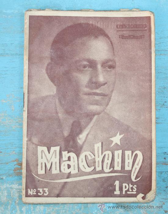 Catalogues de Musique: ANTIGUO CANCIONERO DE MACHIN - A&Ntilde;O 1924 - EL DIVO DE LA CANCION - 32 PAGINAS - EDITORIAL ALAS -
