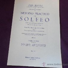 Catálogos de Música: METODO PRACTICO DE SOLFEO. CUARTO CURSO (SUPERIOR). SOLFEO ARTISTICO. POR JOSE IBARRA. EDITORIAL MUS. Lote 32745007