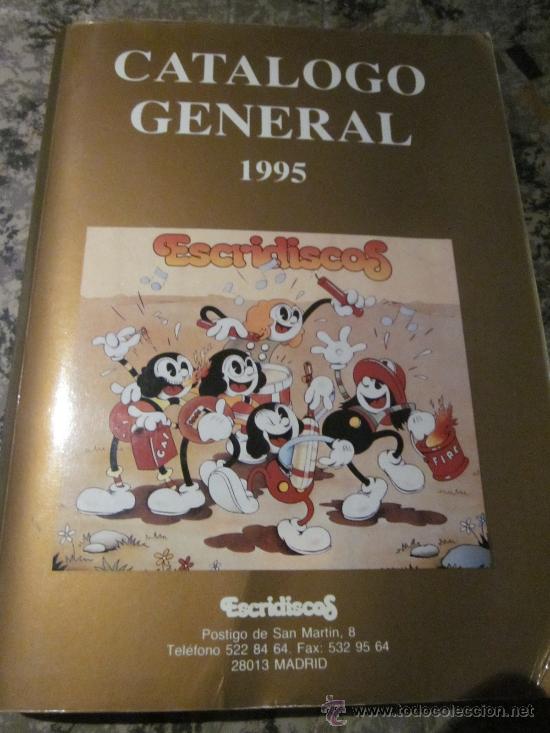 Cataloghi di Musica: ESCRIDISCOS - CATALOGO GENERAL 1995 -CON 6 SUPLEMENTOS MENSUALES.-202 PAGINAS.