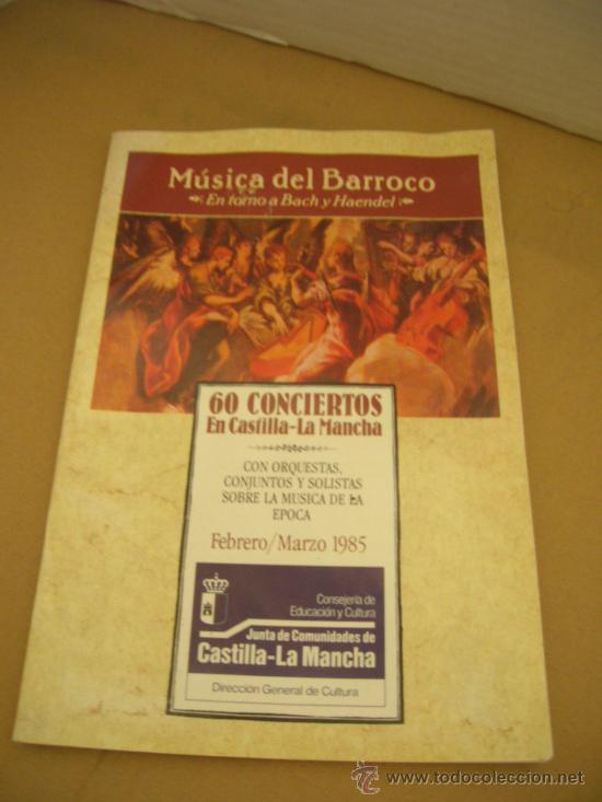 Cat&aacute;logos de M&uacute;sica: M&uacute;sica del Barroco. En torno a Bach y Haendel. Conciertos y un poco de historia de la epoca. 1985.