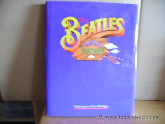 Cat&aacute;logos de M&uacute;sica: THE BEATLES ---- CANCIONES ILUSTRADAS - LIBRO