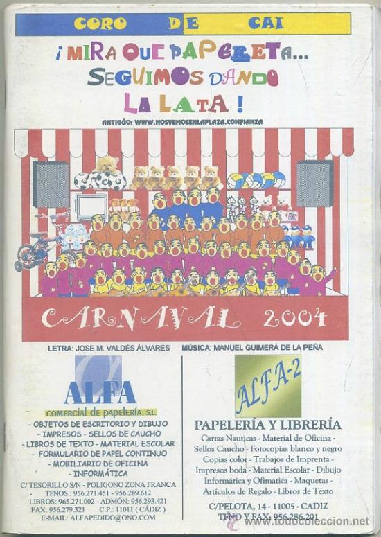 Cat&aacute;logos de M&uacute;sica: CARNAVAL DE CADIZ 2004. LIBRETO CORO MIRA QUE PAPELETA&hellip;SEGUIMOS DANDO LA LATA A-C-1042