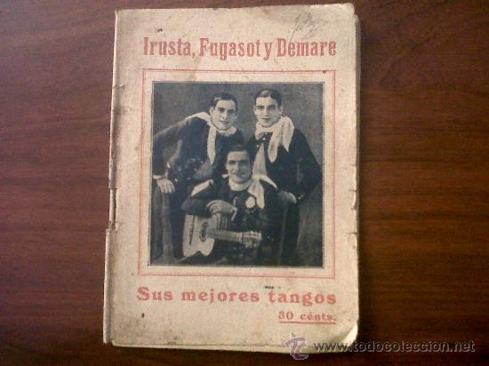 Catalogues de Musique: IRUSTA,FURGASOT Y DEMARE-SUS MEJORES TANGOS-IMP- GARROF&Eacute; BARCELONA