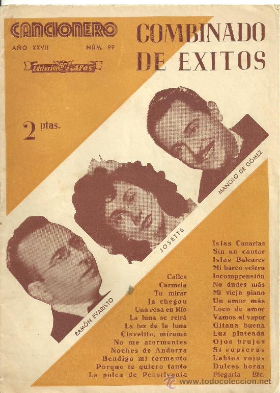 Catalogues de Musique: CANCIONERO JOSETTE RAMON EVARISTO MANOLO DE GOMEZ @ A&Ntilde;OS 50 /