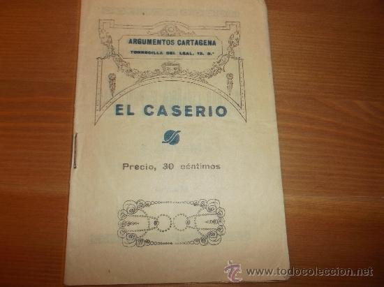Catalogues de Musique: ARGUMENTO Y CANTABLES DE EL CASERIO, MUSICA JESUS GURIDI, 24 PAGINAS.