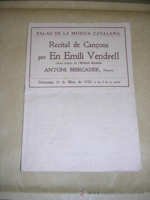 Catalogues de Musique: PROGRAMA PALAU DE LA MUSICA CATALANA CONCIERTO ORFEO CATALA ,EMILI VENDRELL ,ANTONI 21 MAR&Ccedil;S 1920