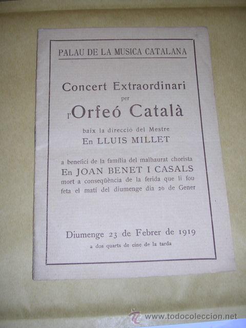 Catalogues de Musique: PROGRAMA PALAU DE LA MUSICA CATALANA CONCERT EXTRAORDINARI PER L'ORFEO CATALA , LLUIS MILLET 23 FEB