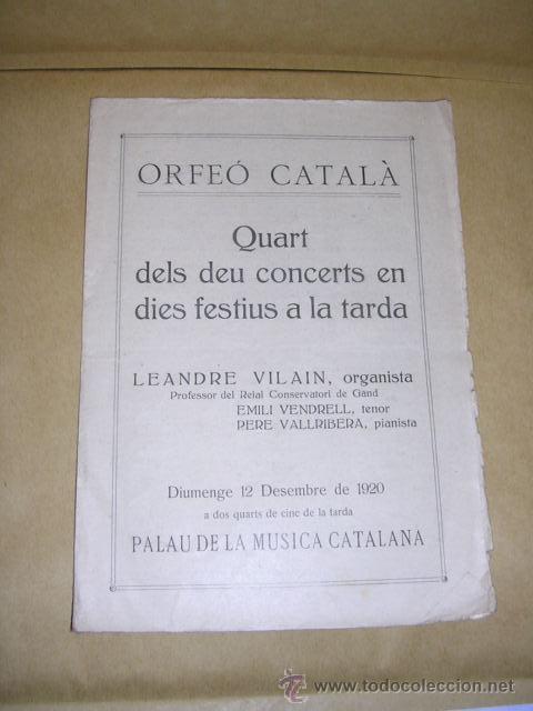 Catalogues de Musique: PROGRAMA ORFEO CATALA QUART DELS DEU CONCERTS , LEANDRE VILAIN ORGANISTA EMILI VENDRELL PERE VALLRIB