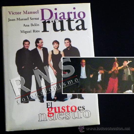 Catálogos de Música: DIARIO DE RUTA PRECINTADO MIGUEL RÍOS ANA BELÉN VÍCTOR M. JOAN MANUEL SERRAT MÚSICA GIRA FOTOS LIBRO - Foto 1 - 37253479