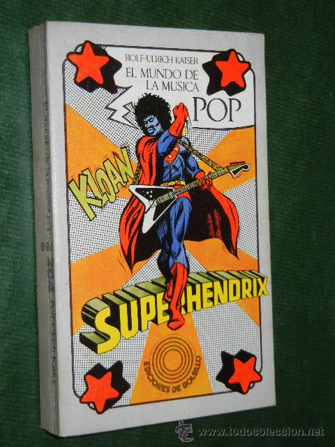 Cat&aacute;logos de M&uacute;sica: EL MUNDO DE LA MUSICA POP, DE ROLF-ULRICH KAISER 1974