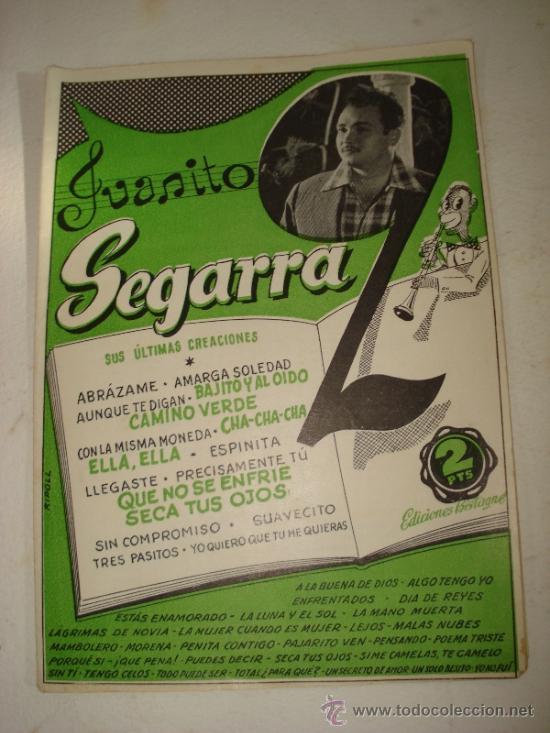 Cat&aacute;logos de M&uacute;sica: Antiguo Cancionero * SUS ULTIMAS CREACIONES * con JUANITO SEGARRA Edic. BISTAGNE .A&ntilde;o 1950s.