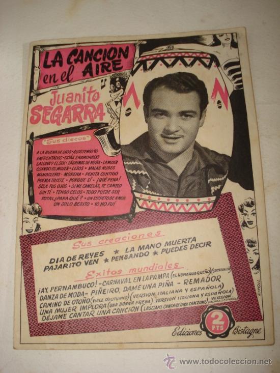 Cat&aacute;logos de M&uacute;sica: Antiguo Cancionero * LA CANCI&Oacute;N EN EL AIRE * por JUANITO SEGARRA  .A&ntilde;o 1950s.