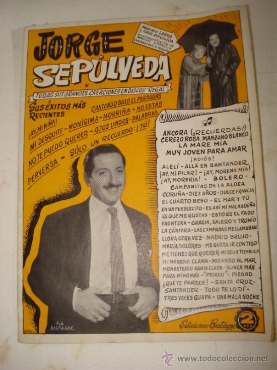 Cat&aacute;logos de M&uacute;sica: Antiguo Cancionero * SUS ULTIMOS EXITOS * con JORGE SEP&Uacute;LVEDA . A&ntilde;o 1950s.