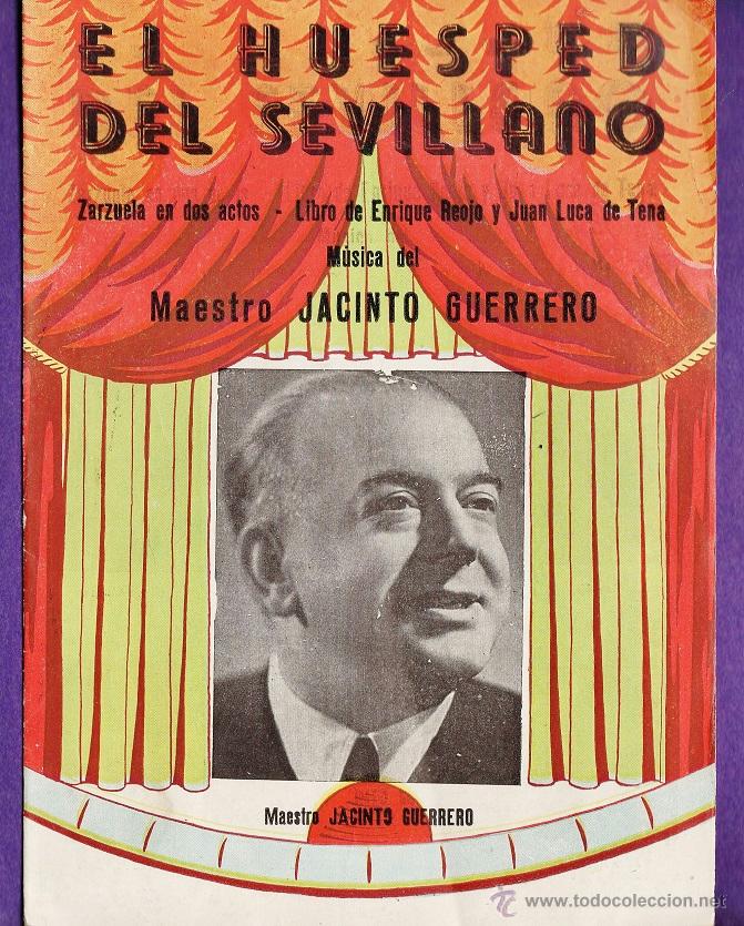 Cat&aacute;logos de M&uacute;sica: folleto - argument y cantables - el huesped del sevillano - maestro j. guerrero - a&ntilde;os 60