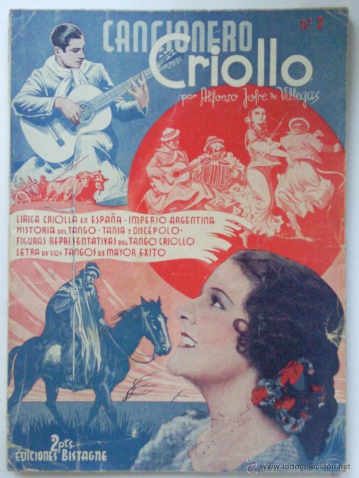 Catalogues de Musique: CANCIONERO CRIOLLO POR ALFONSO JOFRE DE VILLEGAS, EDICIONES BISTAGNE, N&ordm; 2, 1940