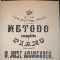 Catálogos de Música: ARANGUREN, JOSÉ: METODO COMPLETO DE PIANO. CUARTA EDICION. Lote 40382939