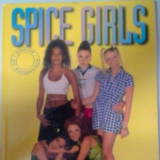 Catálogos de Música: LAS CHICAS MAS PICANTES-( SPICE GIRLS ) DE EDICIONES B 1ª EDICION MAY0 1997