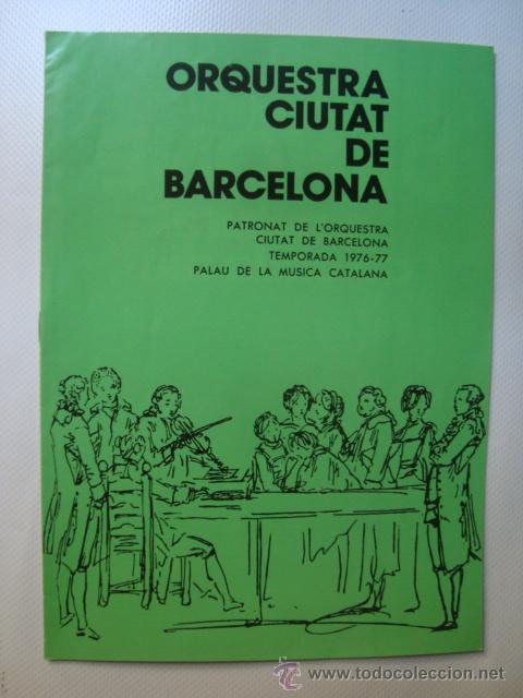 Cat&aacute;logos de M&uacute;sica: PROGRAMA CONCERT ORQUESTRA CIUTAT DE BARCELONA PALAU DE LA M&Uacute;SICA (1977). RAFAEL FERRER I MARIA OR&Aacute;N