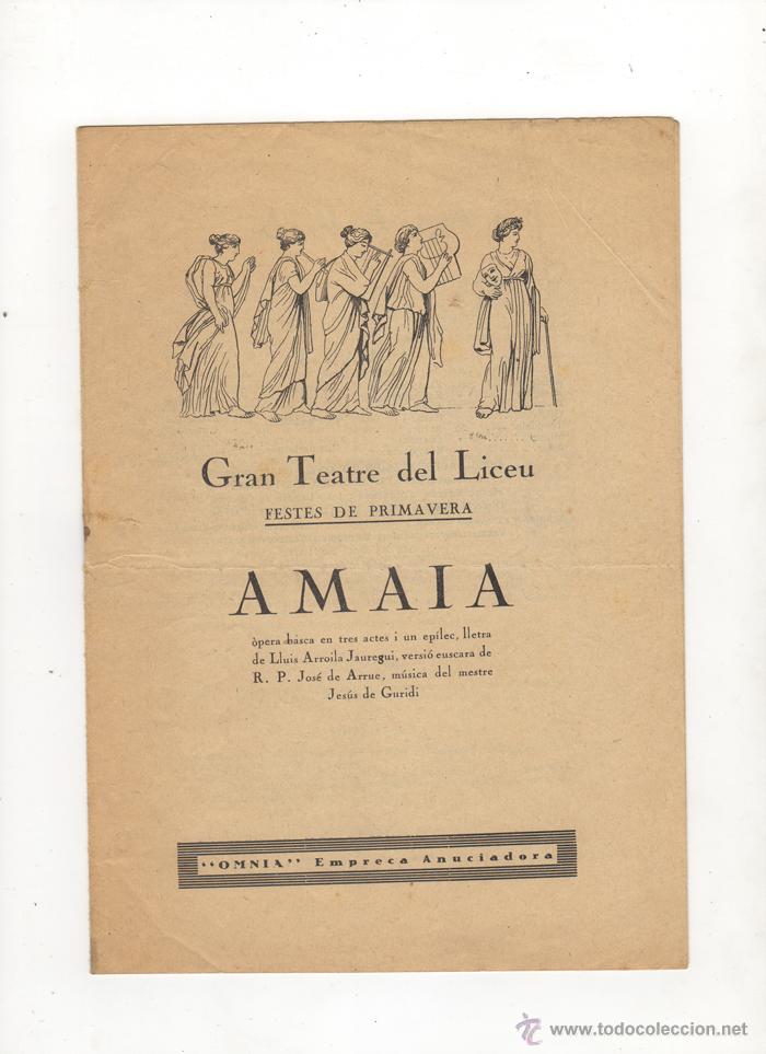 Catalogues de Musique: GRAN TEATRE DEL LICEU. FESTES DE PRIMAVERA. AMAIA, OPERA BASCA EN TRES ACTES.